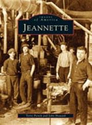Jeannette (PA) (Images of America) by Terry Perich, John Howard