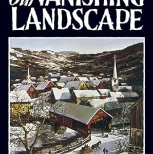 Our Vanishing Landscape (Dover Books on Americana) by Eric Sloane