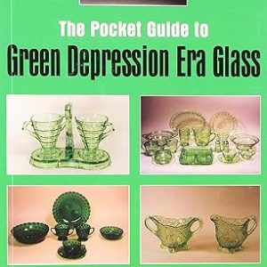 The Pocket Guide to Green Depression Era Glass (Schiffer Book for Collectors) by Monica Lynn Clements