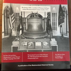 Westmoreland History Magazine – Fall 2020