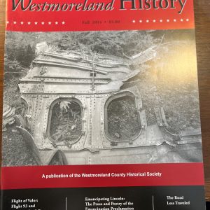 Westmoreland History Magazine – Fall 2014